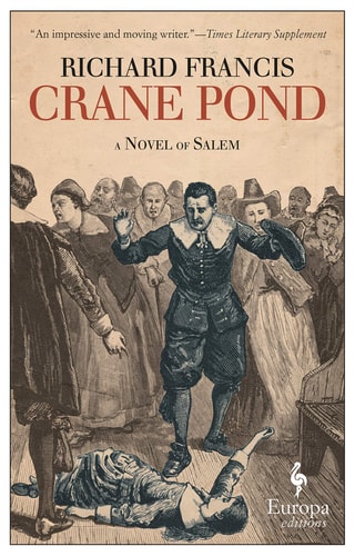 Crane Pond A Novel of Salem