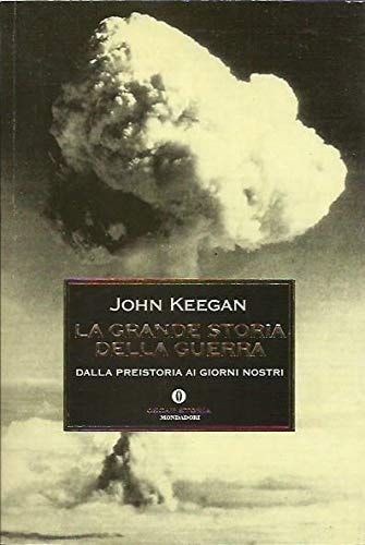 La grande storia della guerra