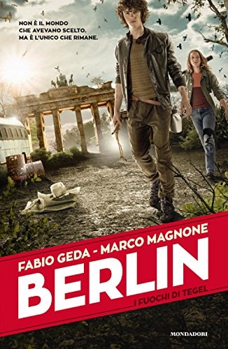 Berlin i fuochi di Tegel