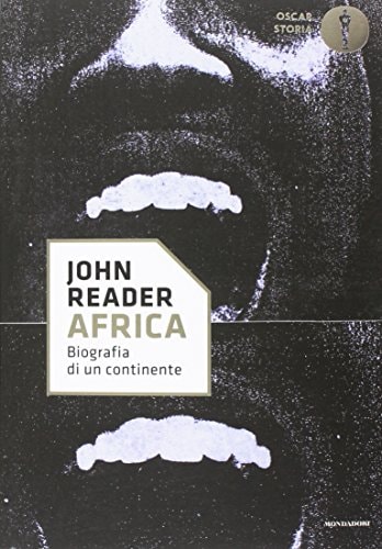 Africa. Biografia di un continente
