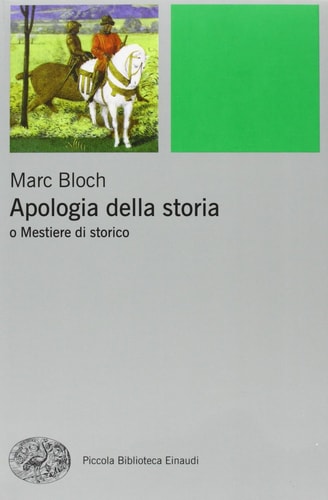 Apologia della storia o Mestiere di storico