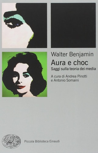 Aura e choc saggi sulla teoria dei media