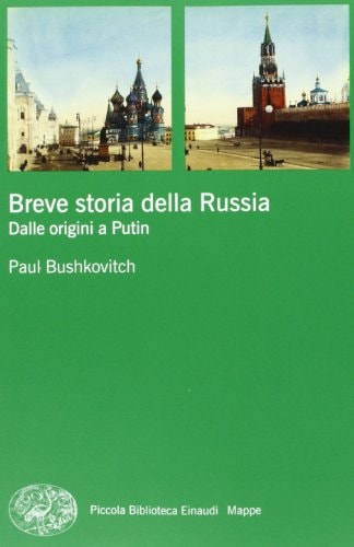 Breve storia della Russia. Dalle origini a Putin