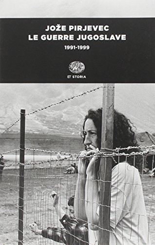Le guerre jugoslave 1991-1999