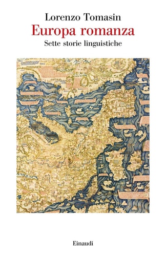 Europa romanza sette storie linguistiche