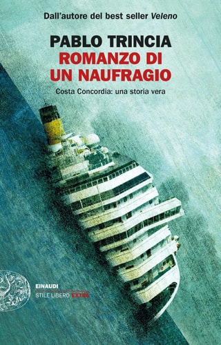 Romanzo di un naufragio Costa Concordia : una storia vera