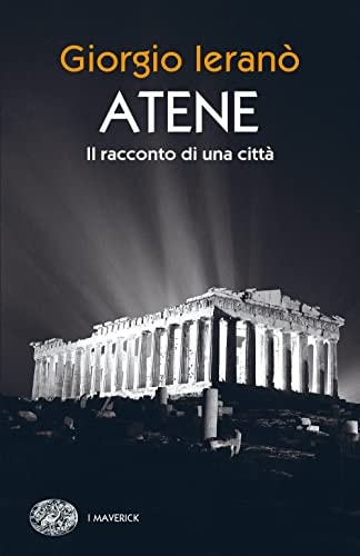 Atene il racconto di una città
