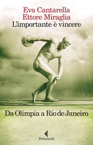 L'importante è vincere da Olimpia a Rio de Janeiro