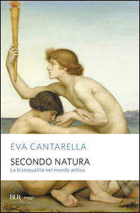 Secondo natura la bisessualità nel mondo antico