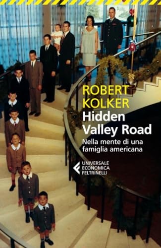 Hidden Valley Road. Nella mente di una famiglia americana