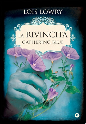 La rivincita. Gathering Blue