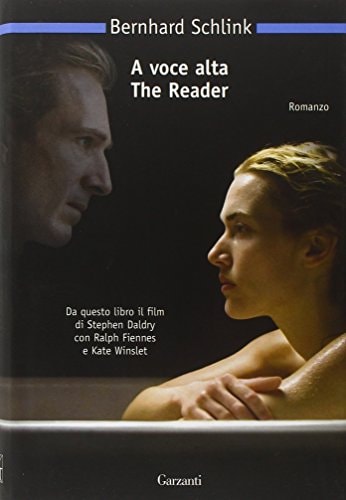A voce alta : [romanzo ; da questo libro il film di Stephen Daldry con Ralph Fiennes e Kate Winslet]