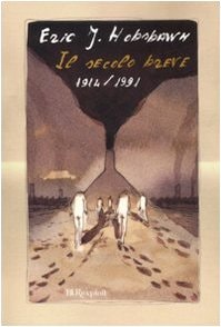 Il secolo breve 1914/1991