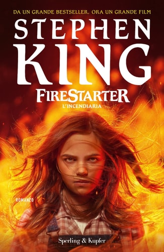 Firestarter. L'incendiaria