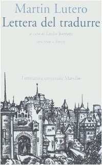 Lettera del tradurre. Testo tedesco a fronte