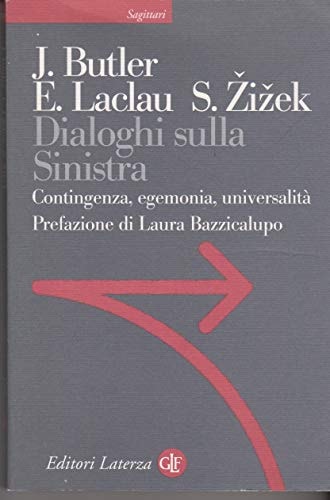 Dialoghi sulla sinistra. Contingenza, egemonia, universalità