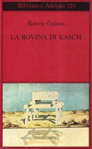 La rovina di Kasch