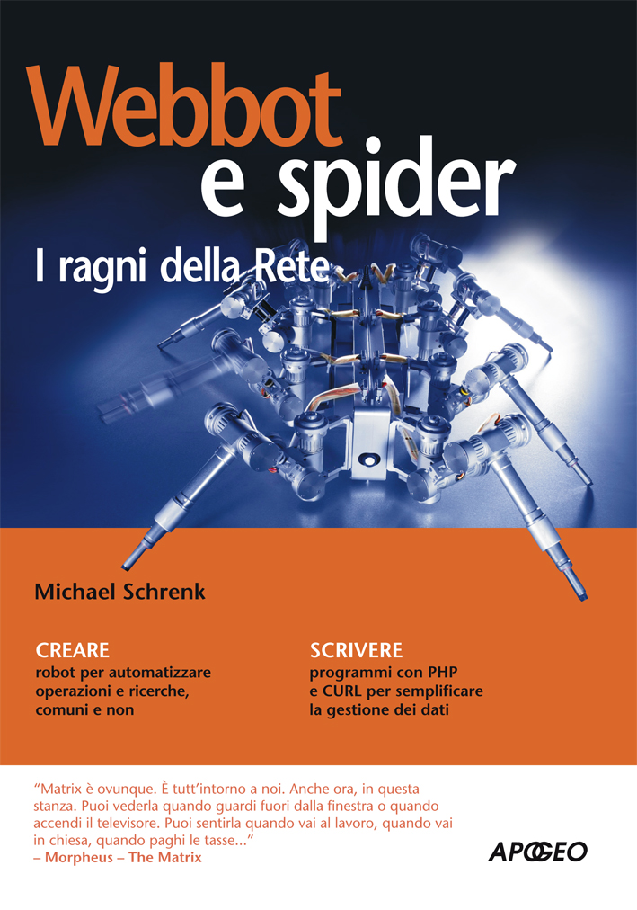 Webbot e spider. I ragni della Rete