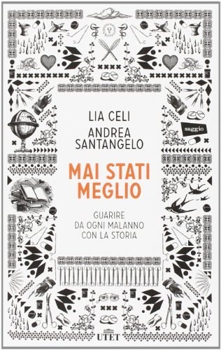 Mai stati meglio guarire da ogni malanno con la storia