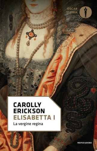 Elisabetta I La vergine regina