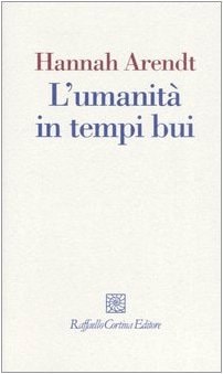 L'umanità in tempi bui riflessioni su Lessing