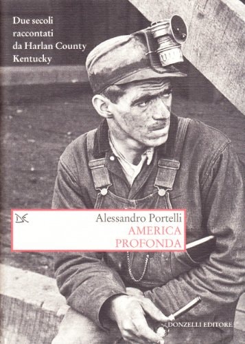 America profonda due secoli raccontati da Harlan County, Kentucky