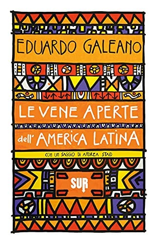 Le vene aperte dell'America Latina