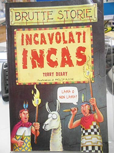 Incavolati Incas