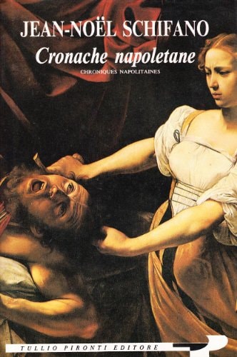 Cronache napoletane (Chroniques napolitaines)