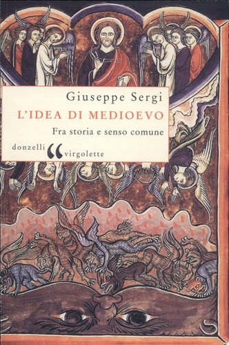 L'idea di Medioevo fra storia e senso comune