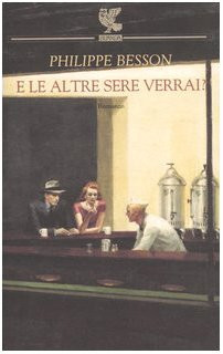 E le altre sere verrai?