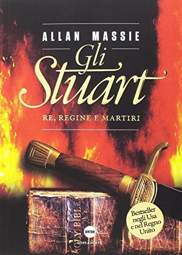 Gli Stuart re, regine e martiri